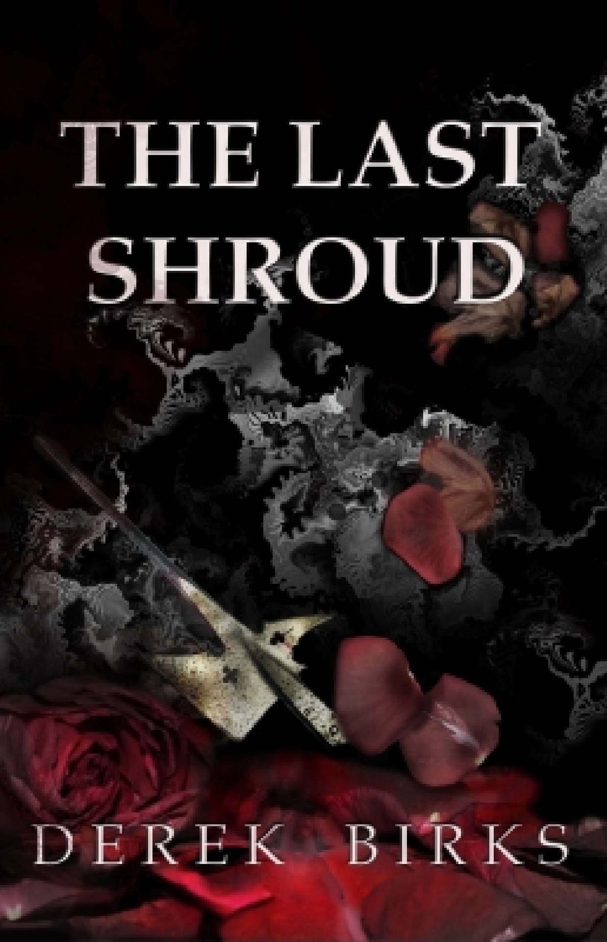 THE LAST SHROUD - The Wars of the Roses 4
