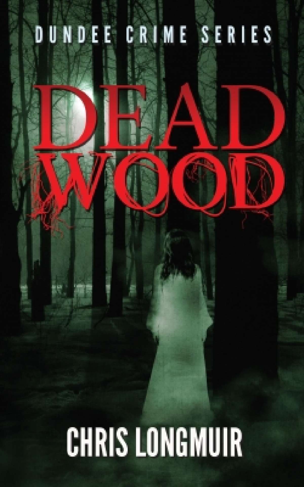 Dead Wood - Dundee Crime Series 2