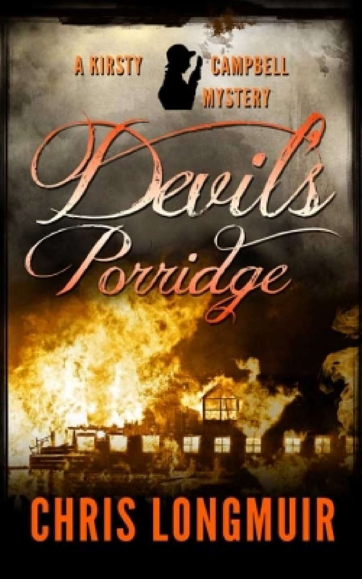 Devil's Porridge - A Kirsty Campbell Novel 2