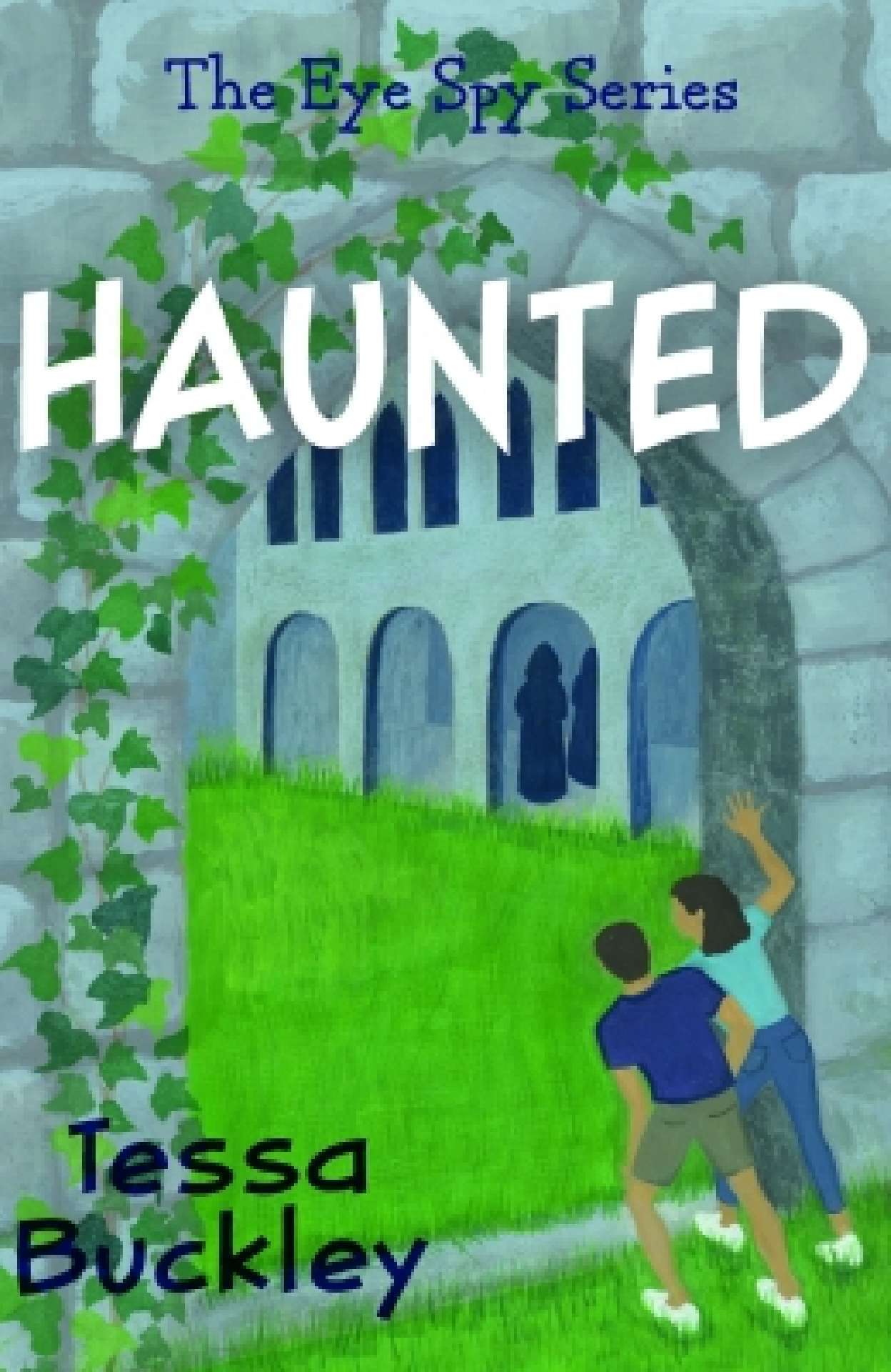 Haunted - Eye Spy series #2 Haunted - Eye Spy series #2