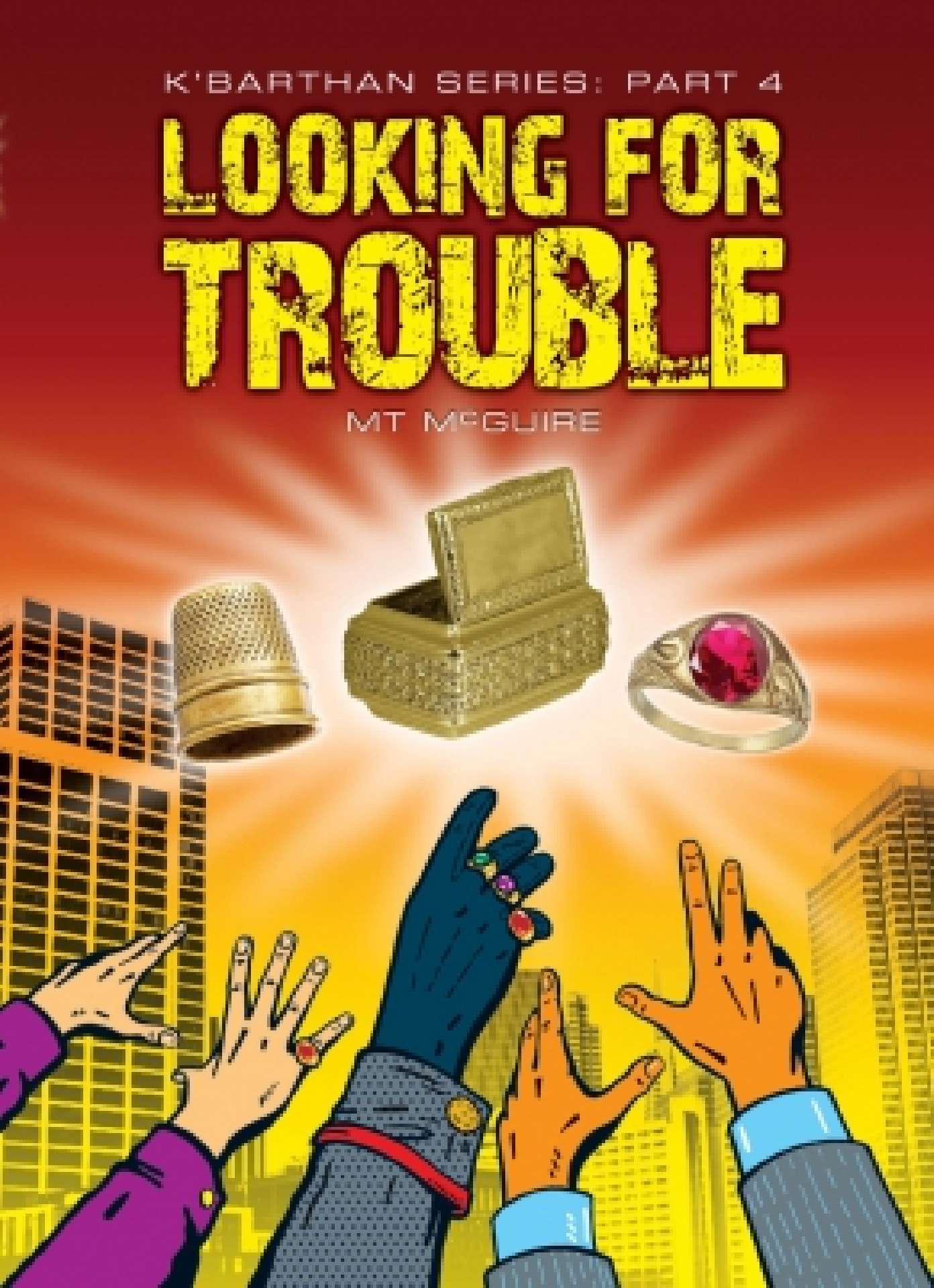 Looking For Trouble - K'Barthan Series 4