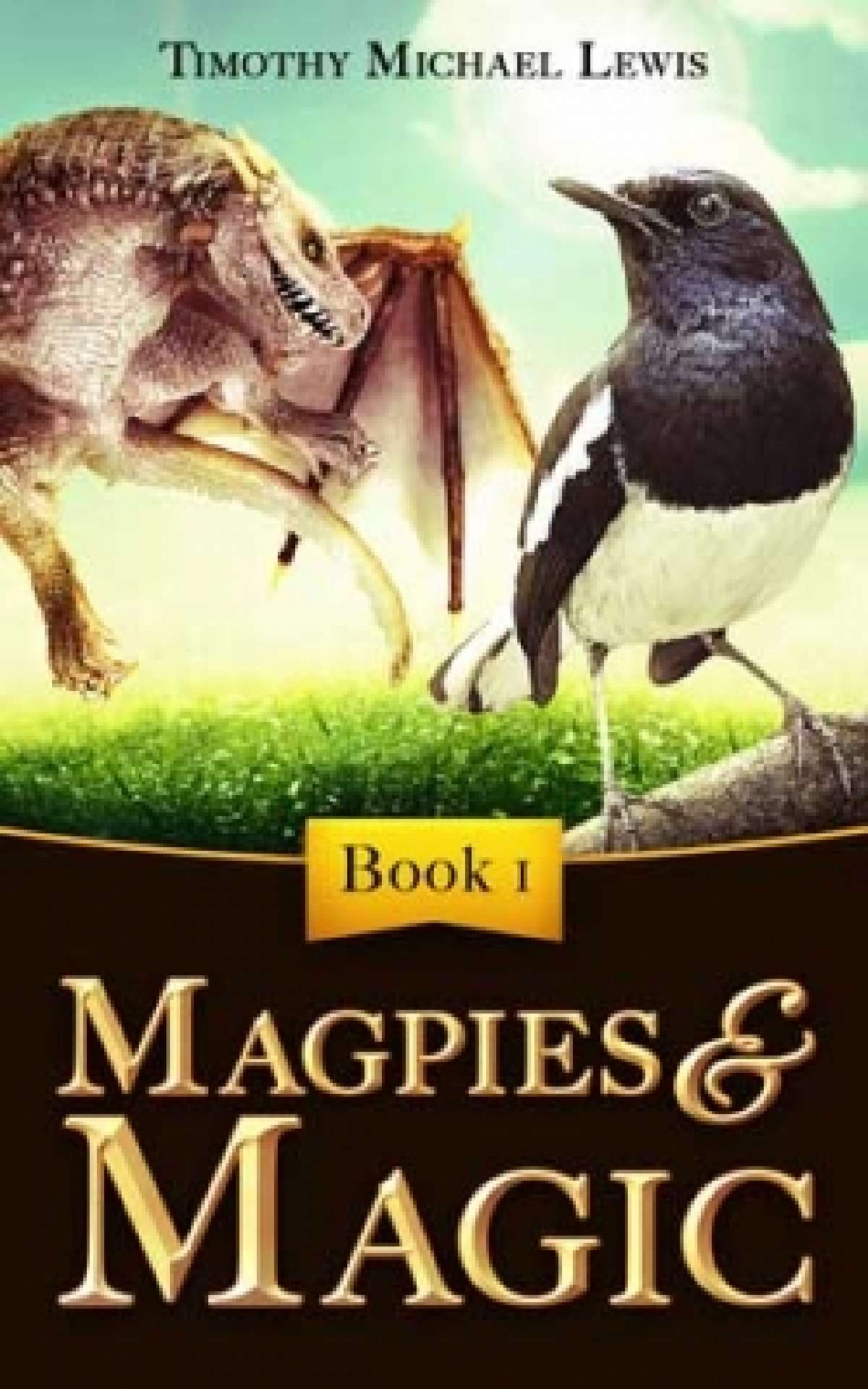 Magpies and Magic - Magpies and Magic 1