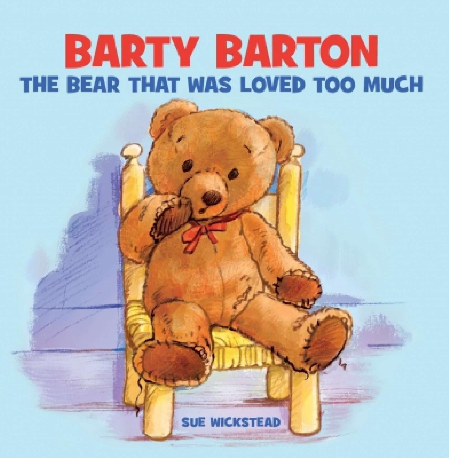 Barty Barton: The Bear that was loved too much