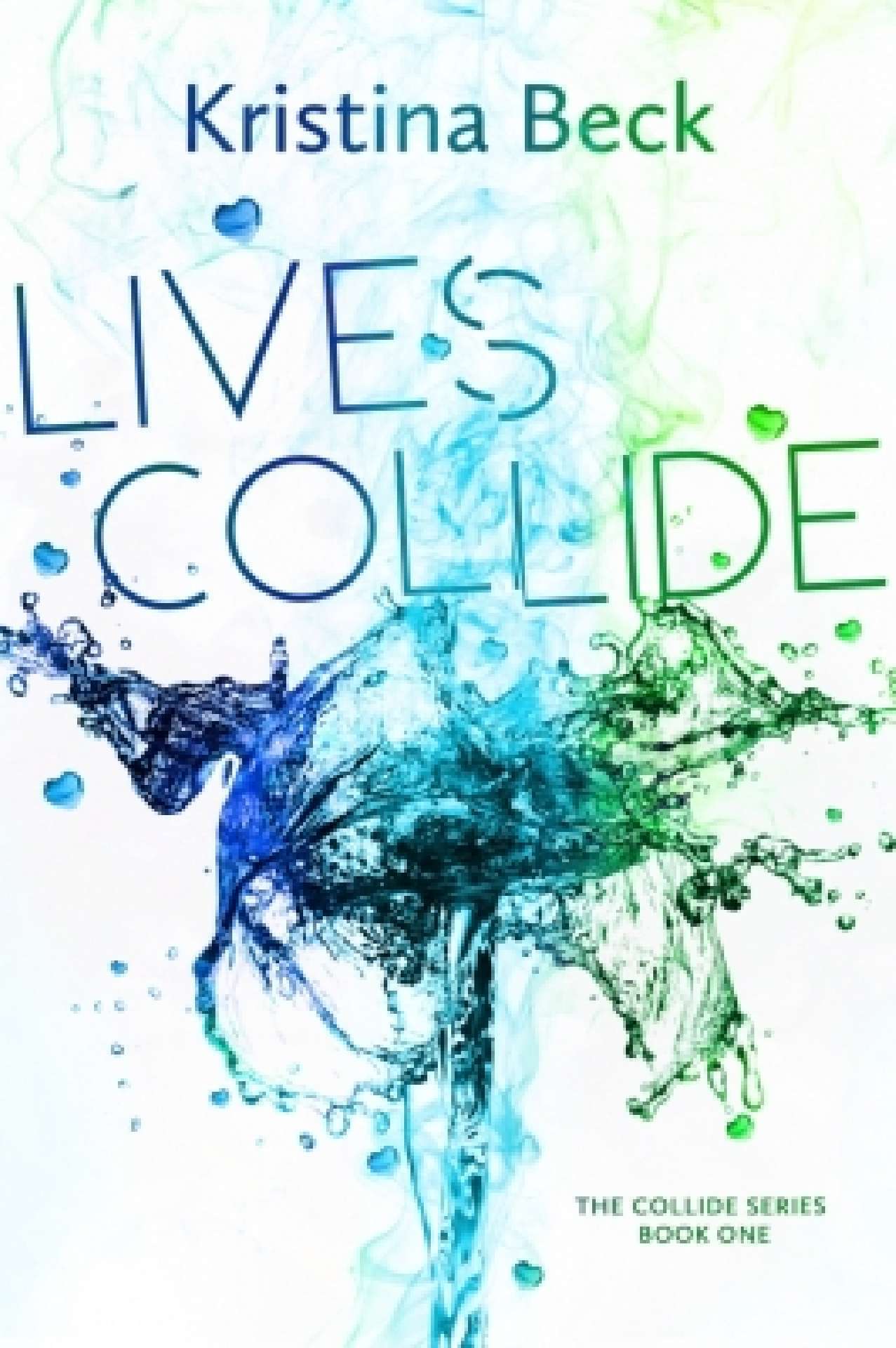 Lives Collide - Collide 1