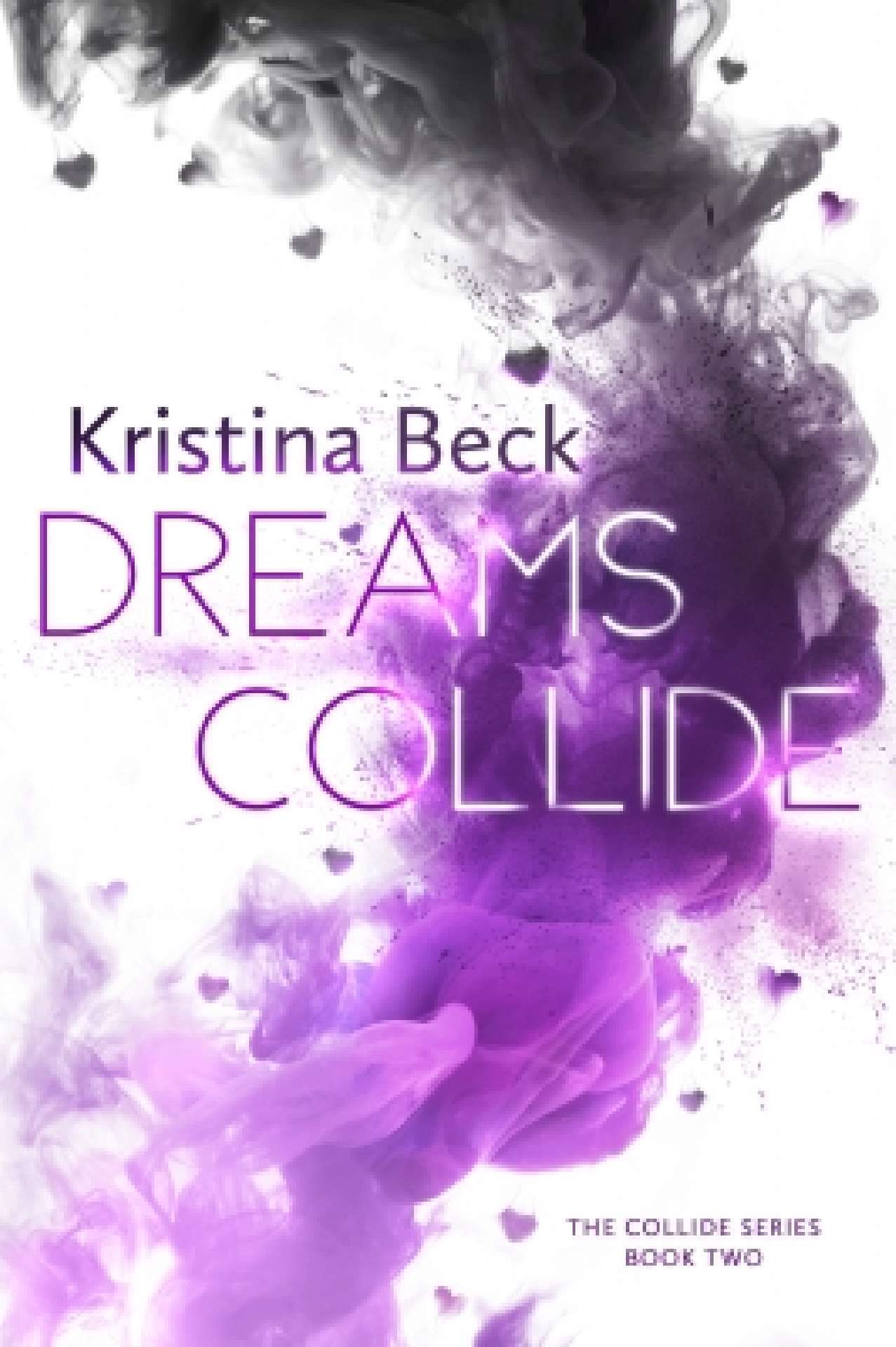 Dreams Collide - Collide 2
