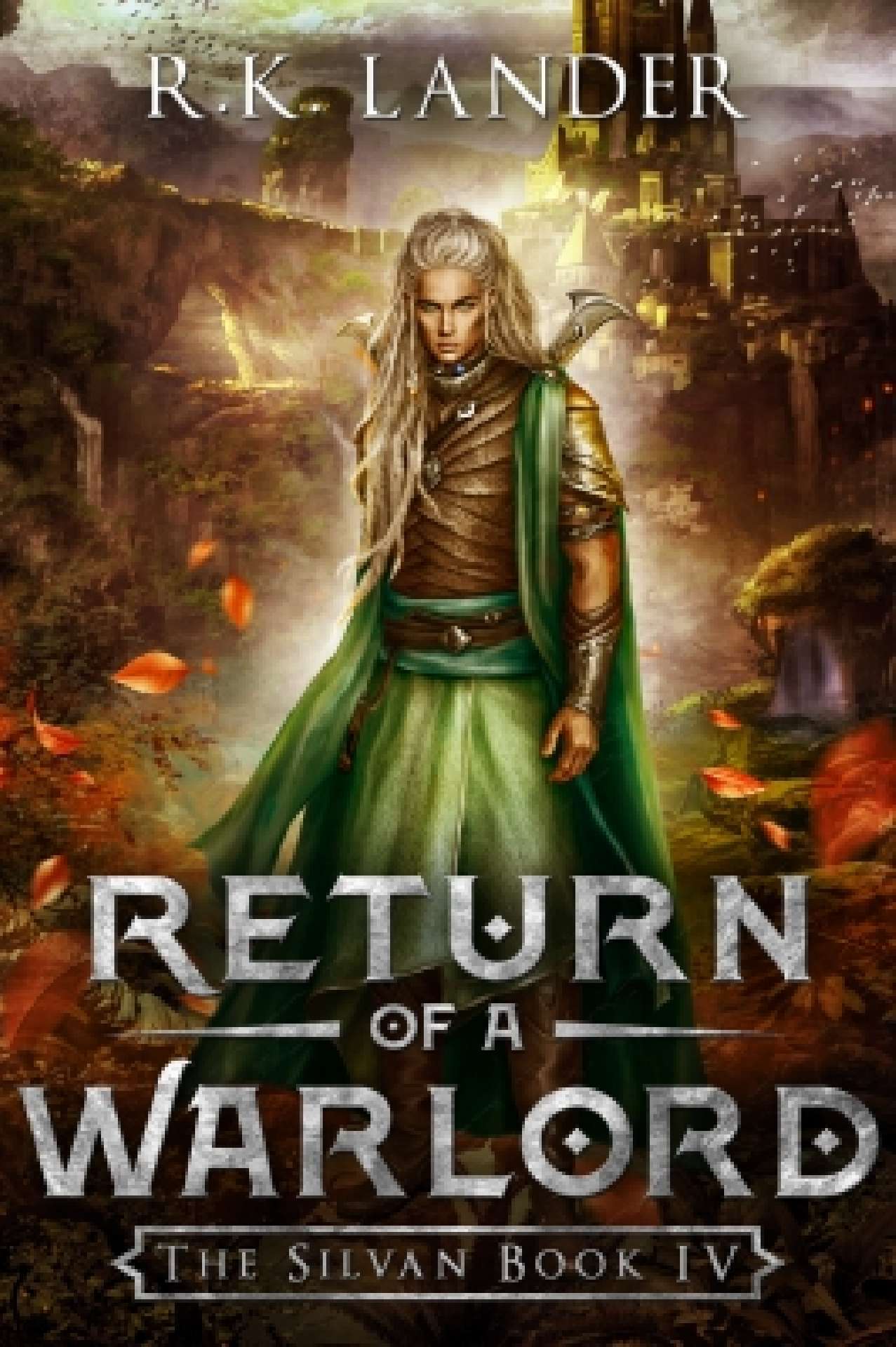 Return of a Warlord - The Silvan Book 4