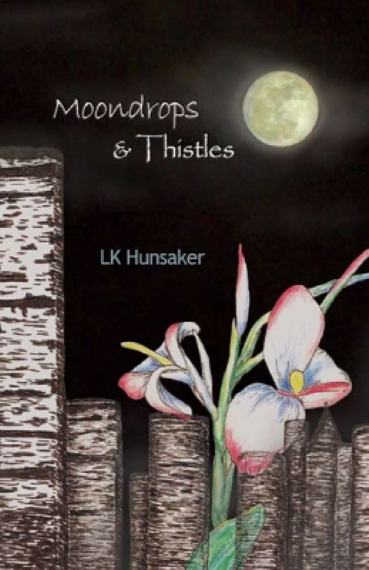Moondrops & Thistles Moondrops & Thistles