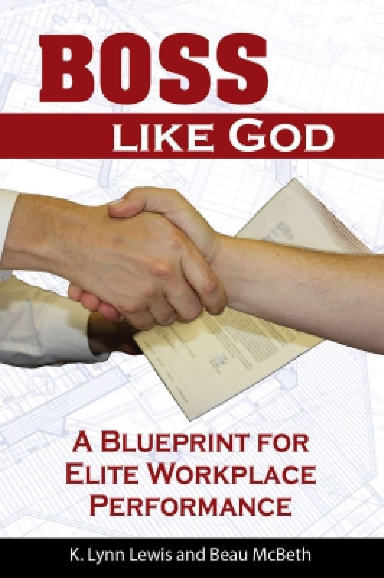 Boss Like God: A Blueprint for Elite Workplace Performance