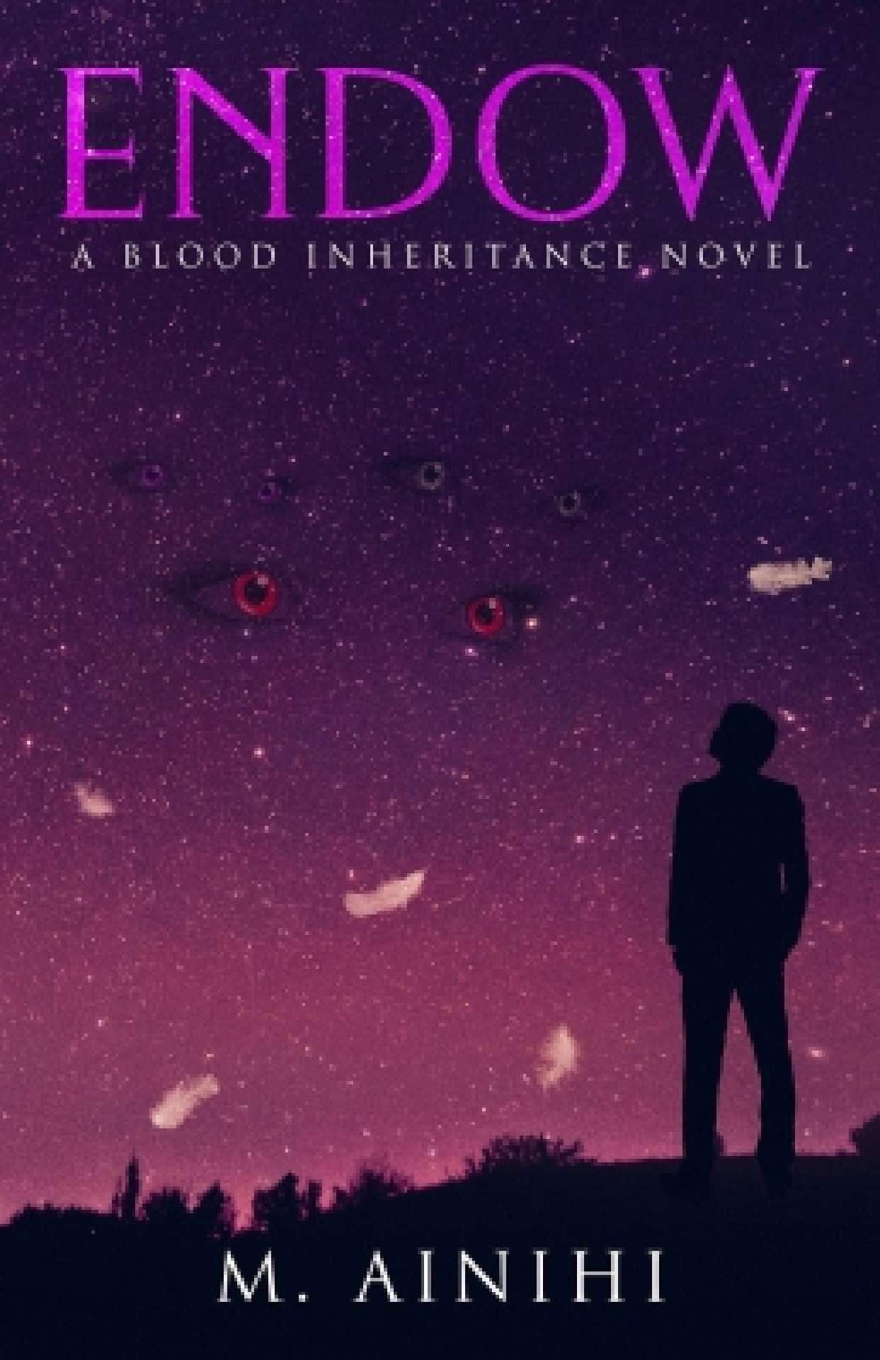 Endow: A Blood Inheritance Novel - Book 3