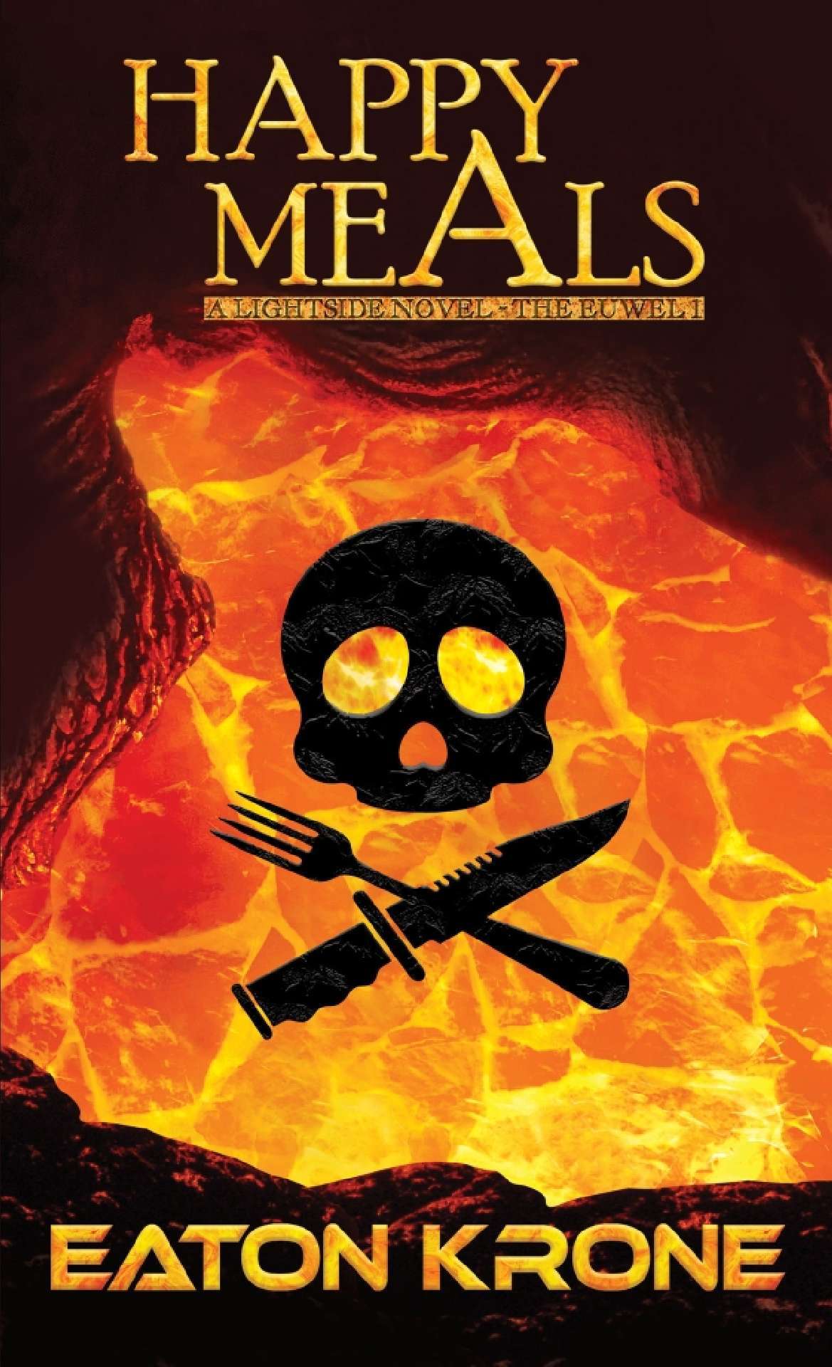 Happy Meals (A LightSide Novel: The Euwel Book 1) - The Euwel 1