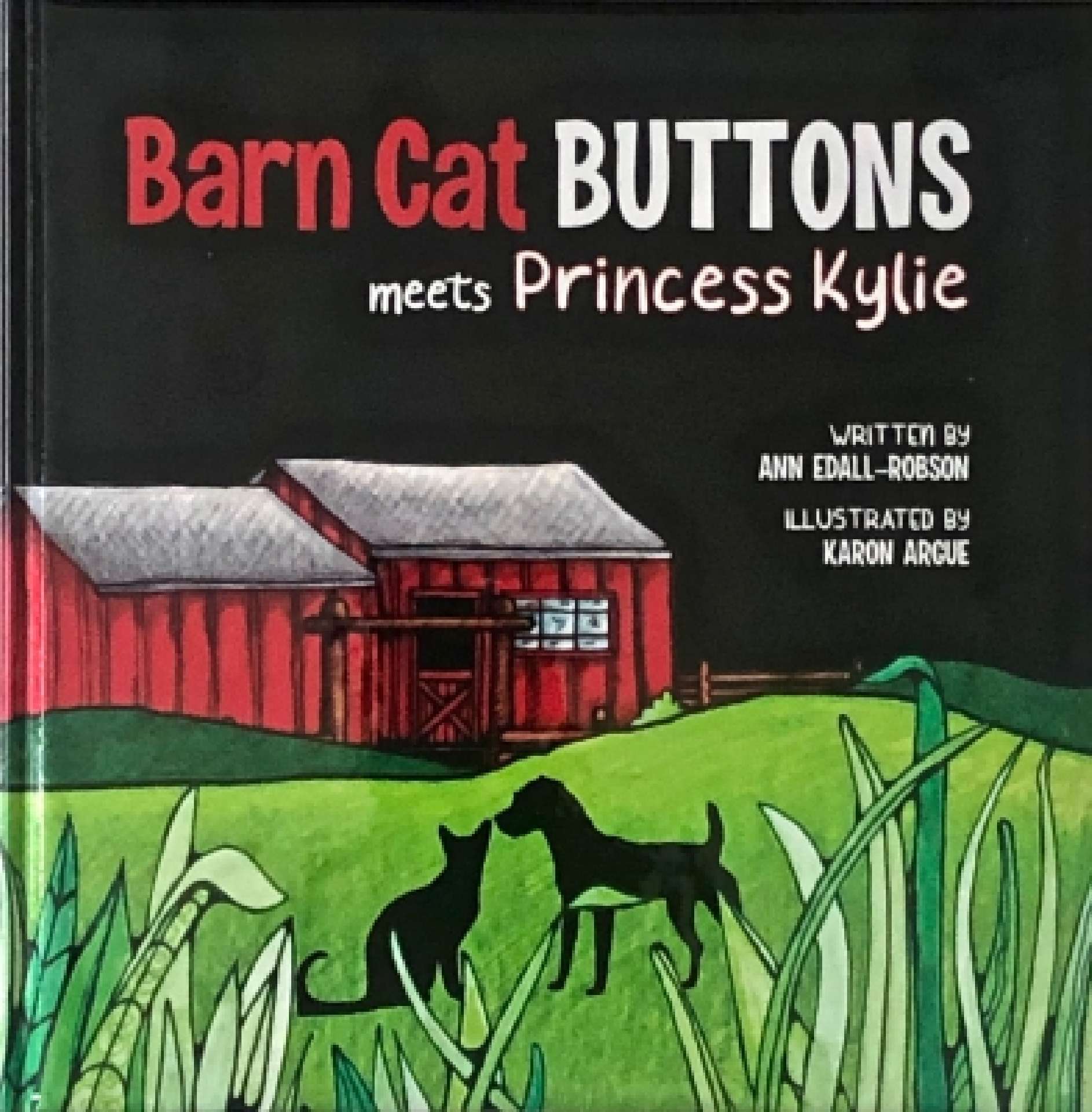 Barn Cat Buttons Meets Princess Kylie - Barn Cat Buttons Series Barn Cat Buttons Meets Princess Kylie - Barn Cat Buttons Series