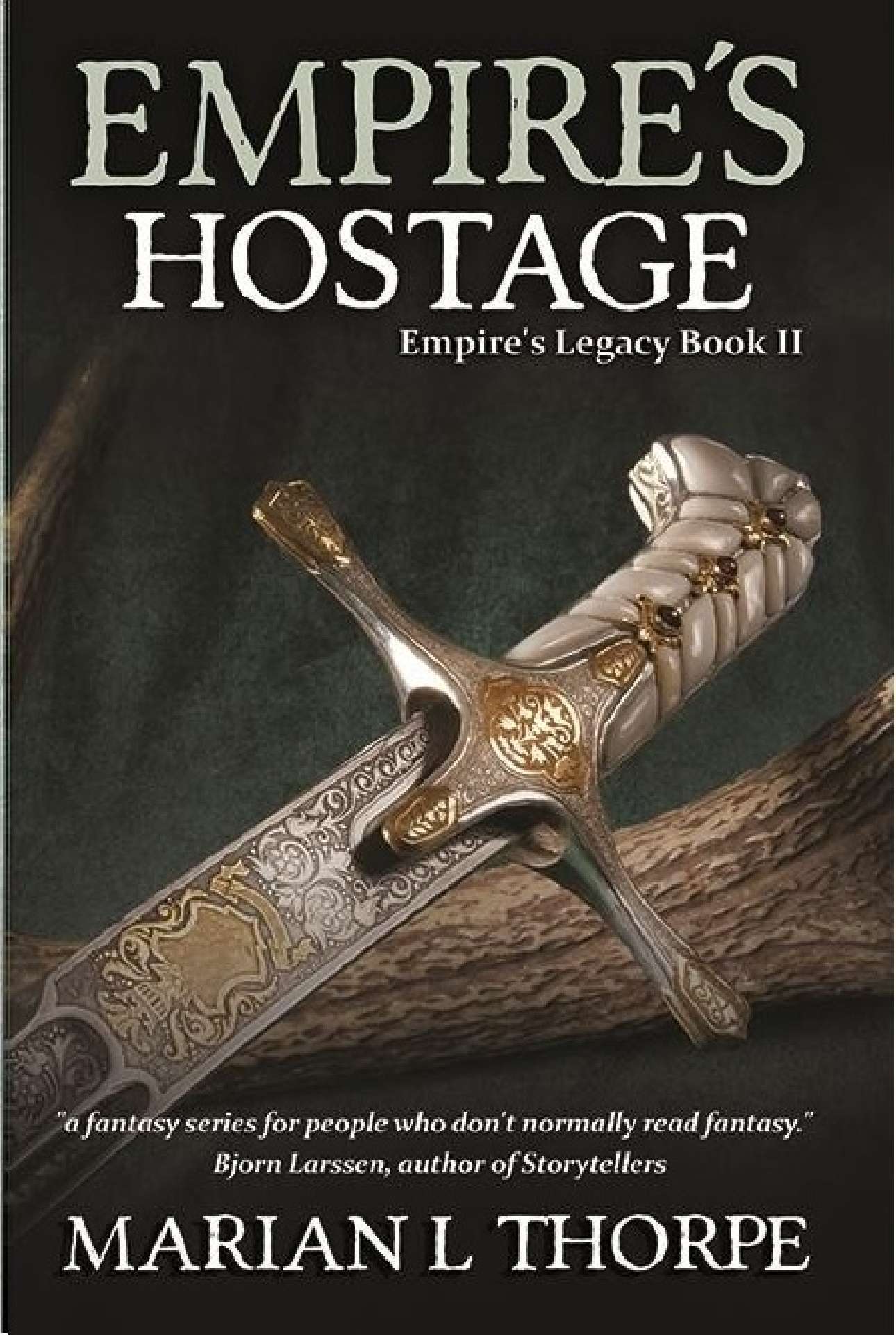 Empire's Hostage: Book II of Empire's Legacy - Empire's Legacy 2