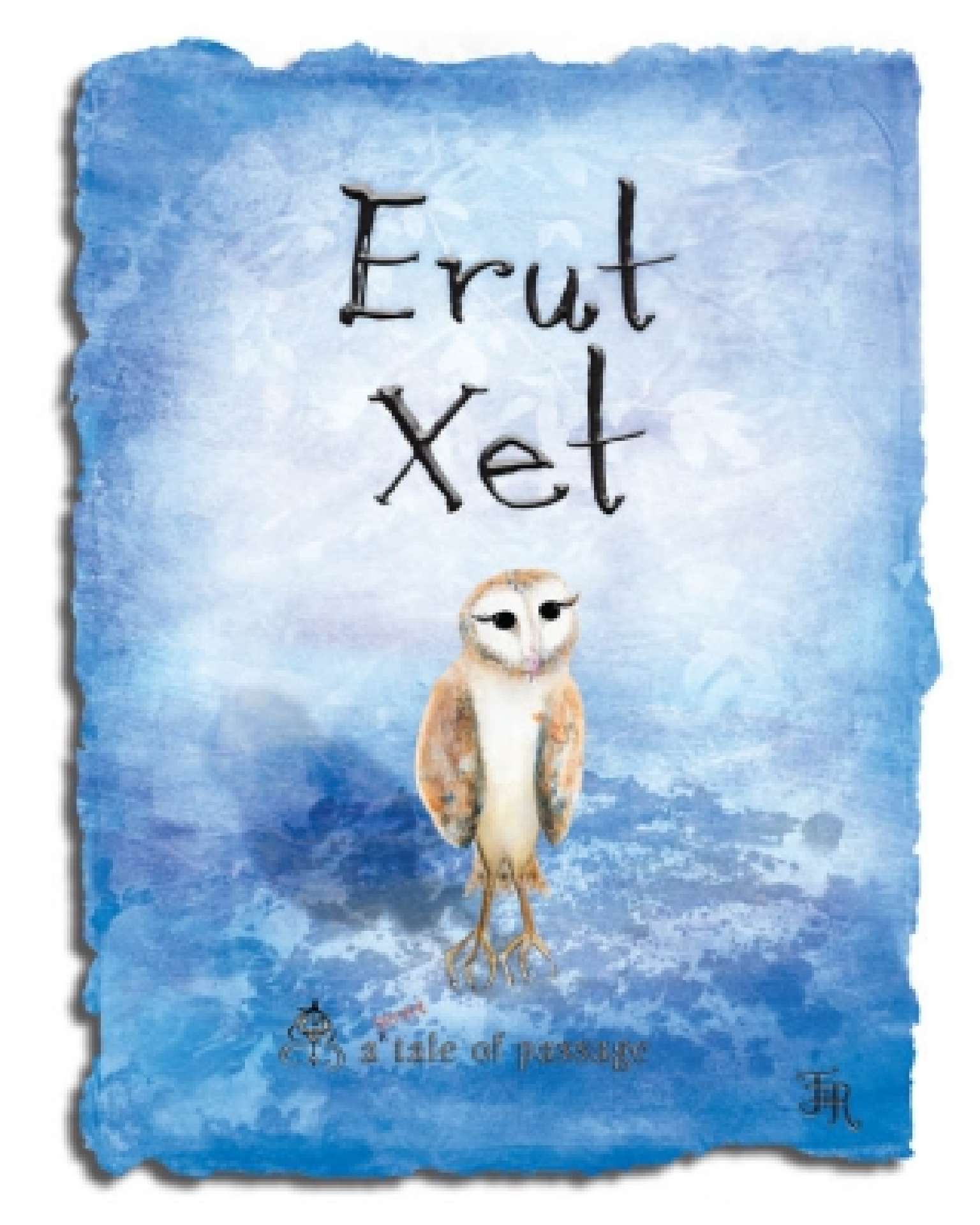 Erut Xet: a secret tale of passage - a secret tale of passage 1