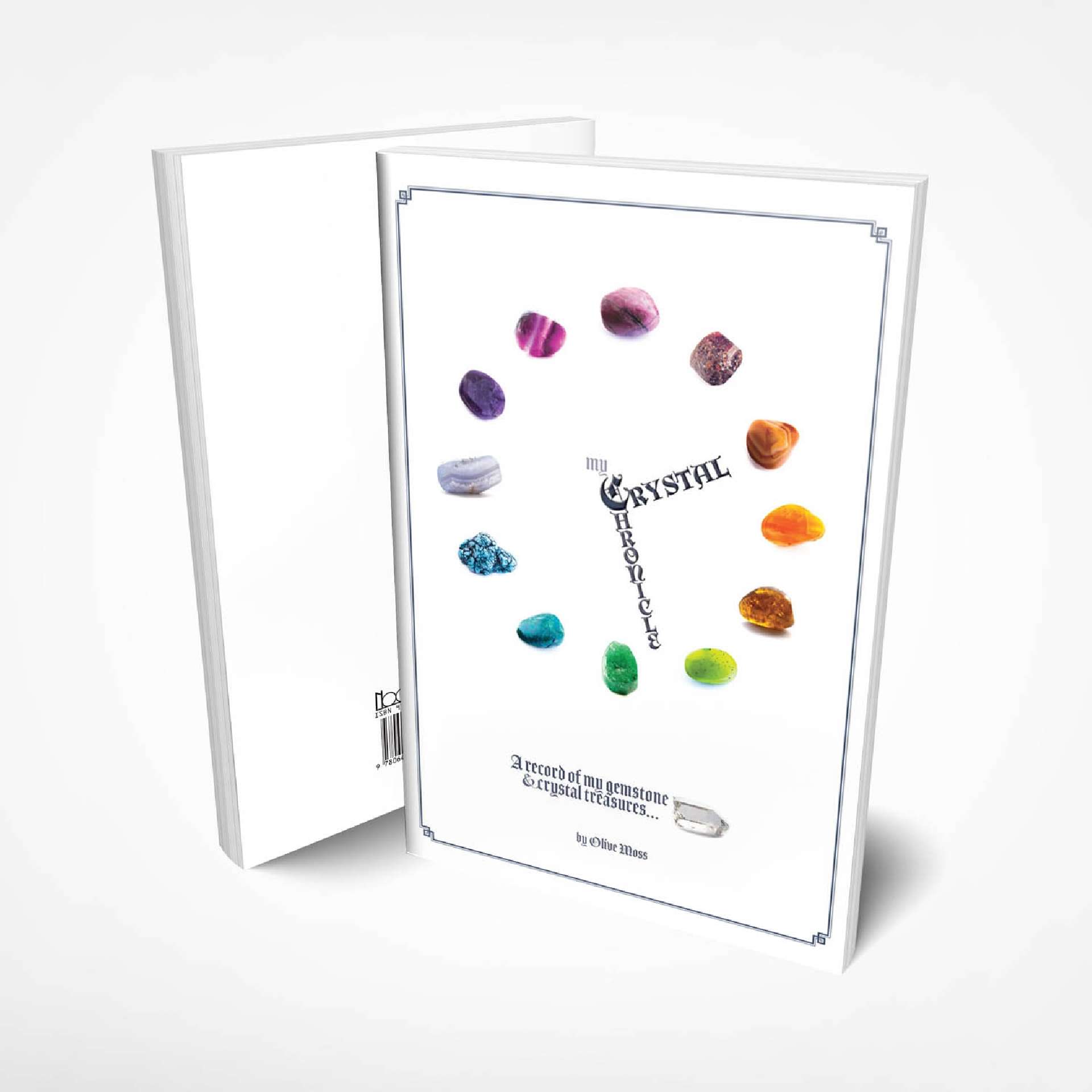 My Crystal Chronicle: A record of my gemstone and crystal treasures