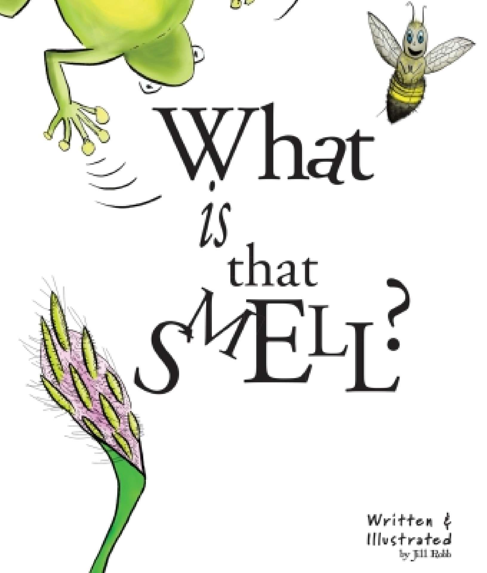 What is That Smell? revised edition