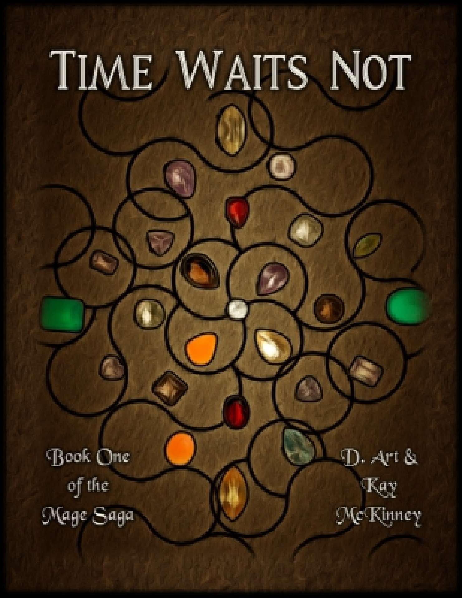 Time Waits Not: Book One of the Mage Saga - Mage Saga 1