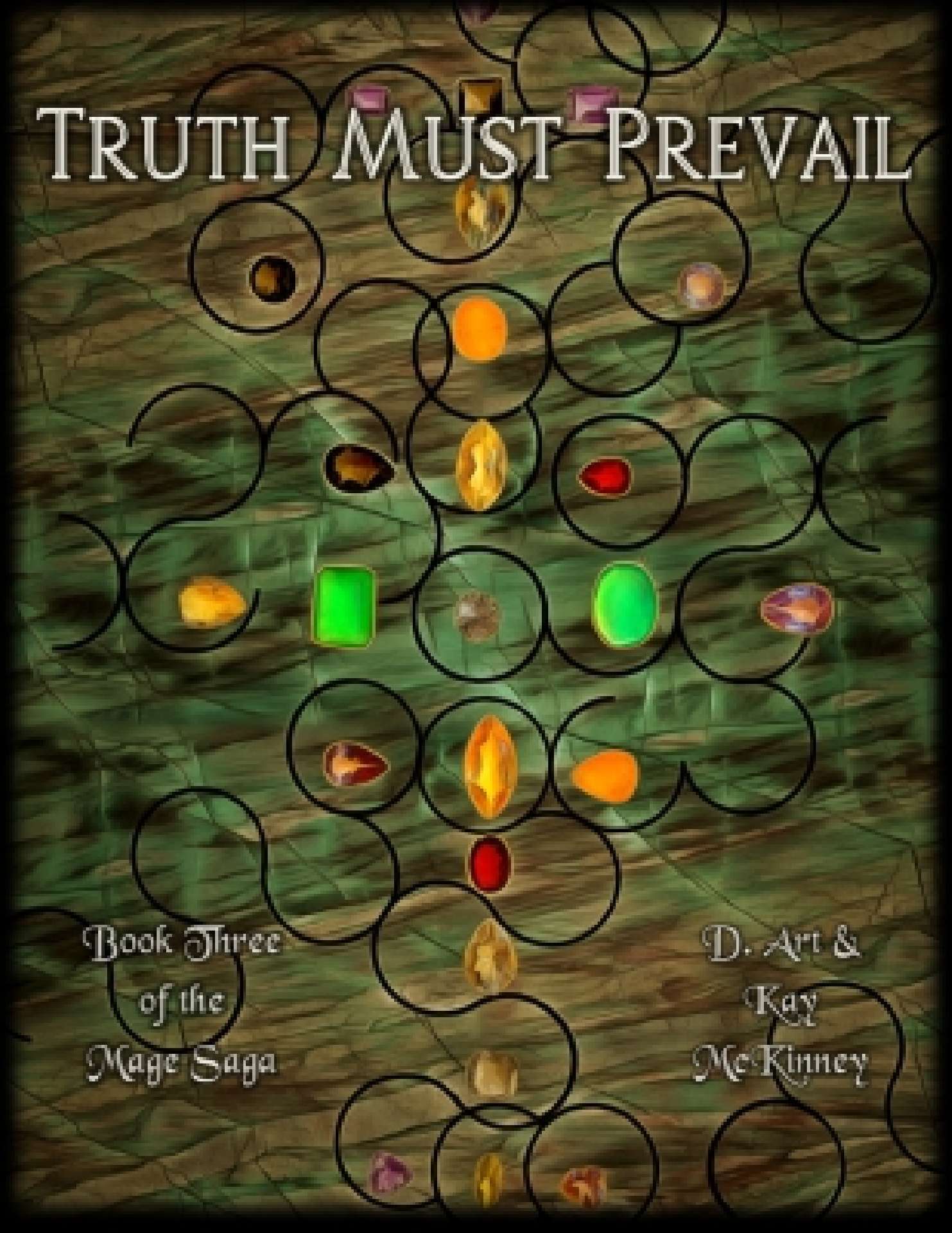 Truth Must Prevail: Book Three of the Mage Saga - Mage Saga 3
