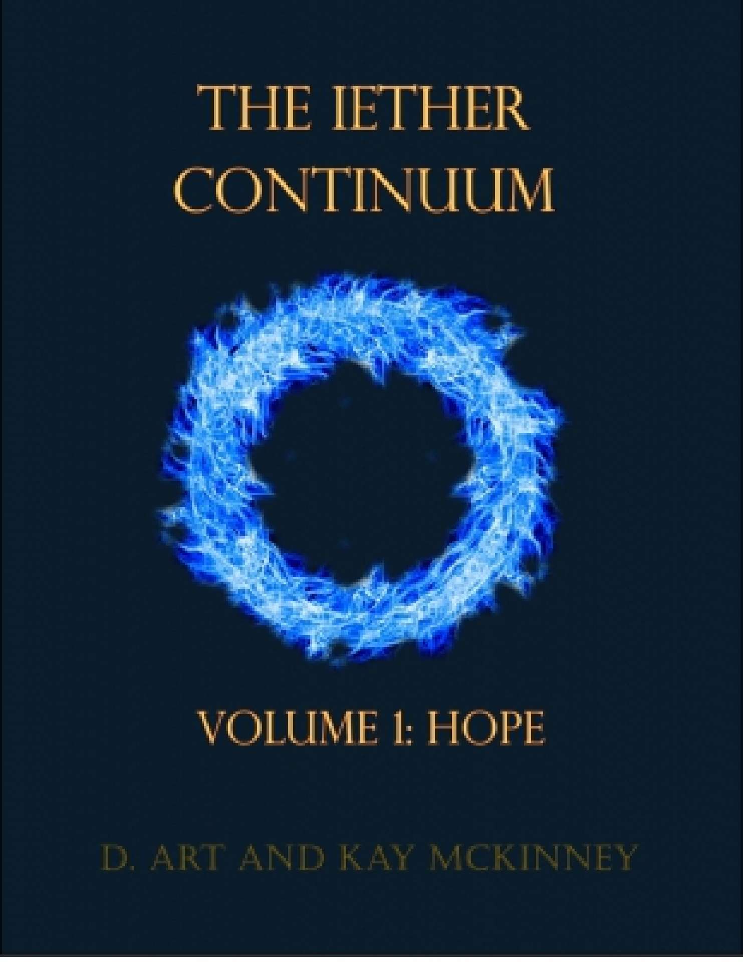 The Iether Continuum: Volume 1: Hope - Iether Continuum 1